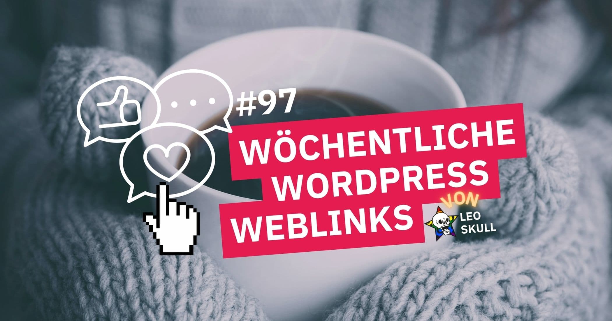 Wöchentliche WordPress-Weblinks mit Kaffee und Symbolen.