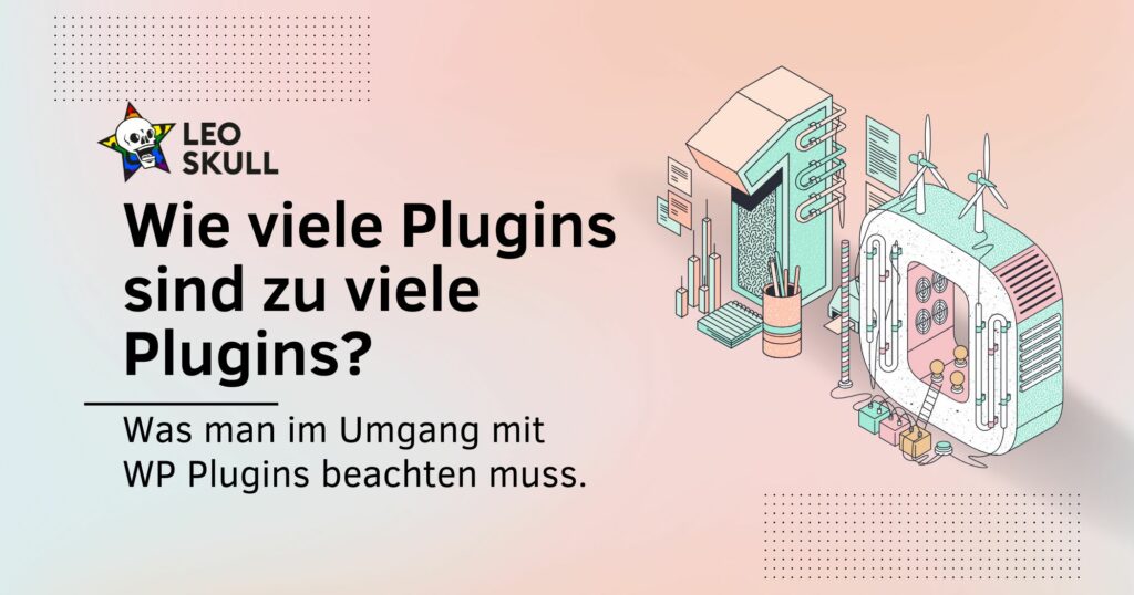 WP Plugins: Optimale Anzahl verwalten