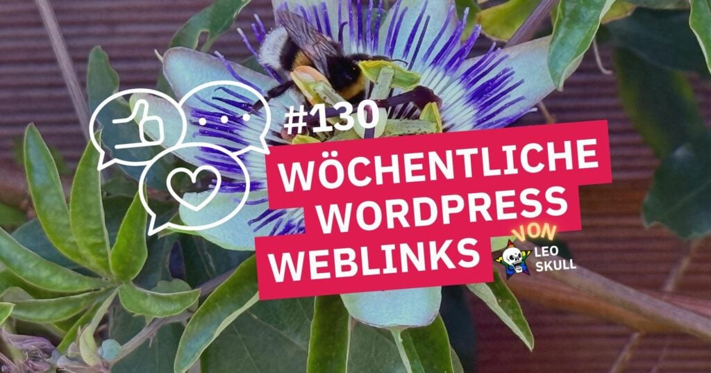Passionsblume mit Text über WordPress Weblinks