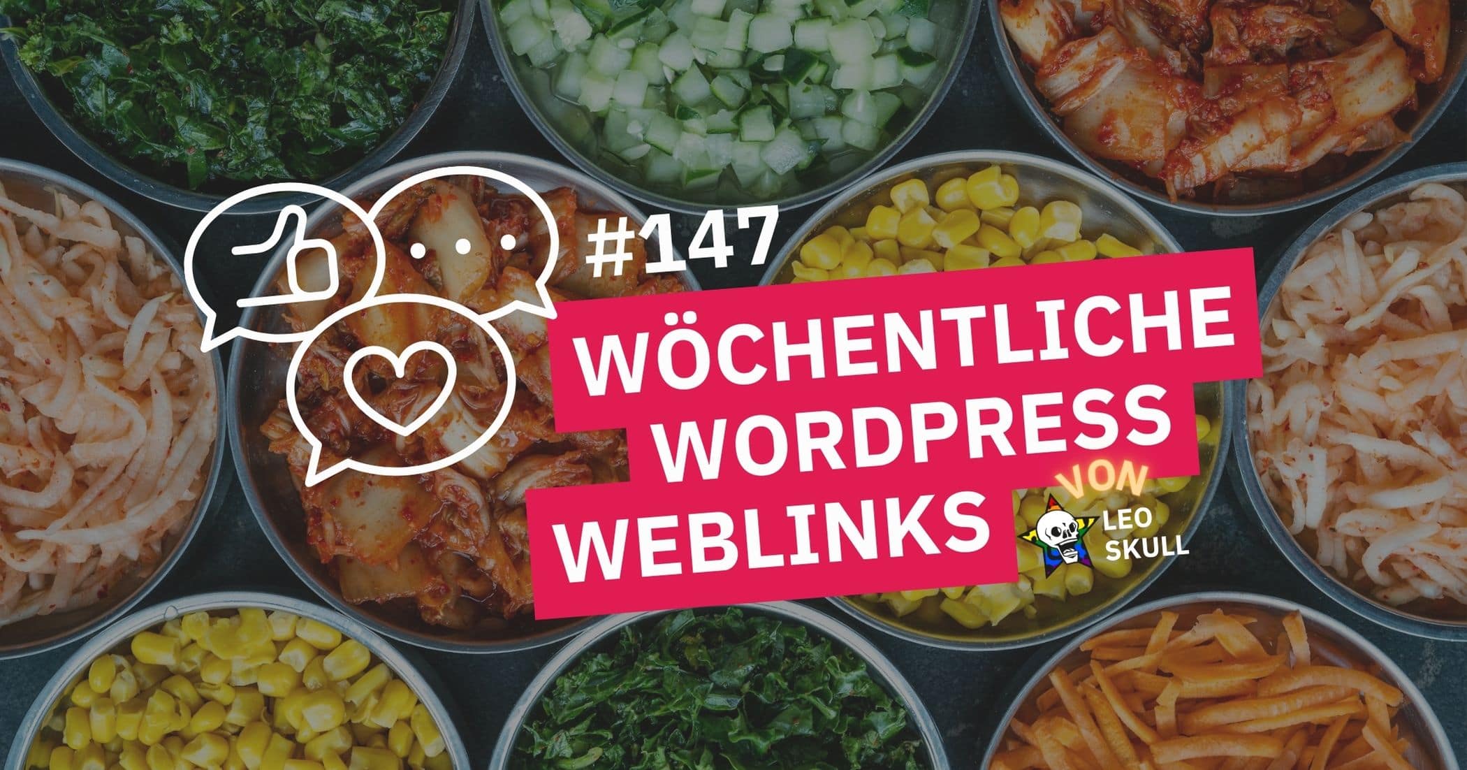 Wöchentliche WordPress-Weblinks, verschiedene Gemüse in Schüsseln