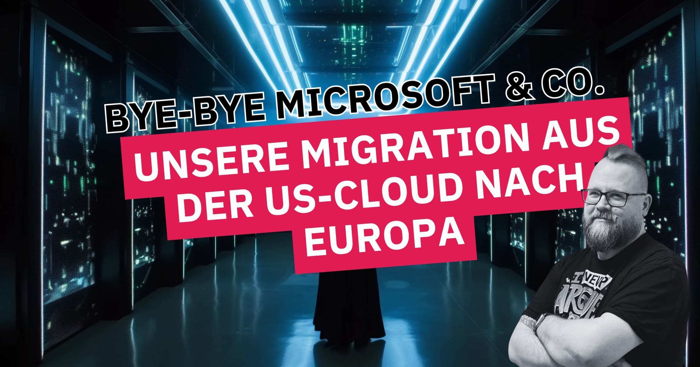 Serverraum mit digitaler Infrastruktur, Fokus auf Migration aus US-Clouds nach Europa.