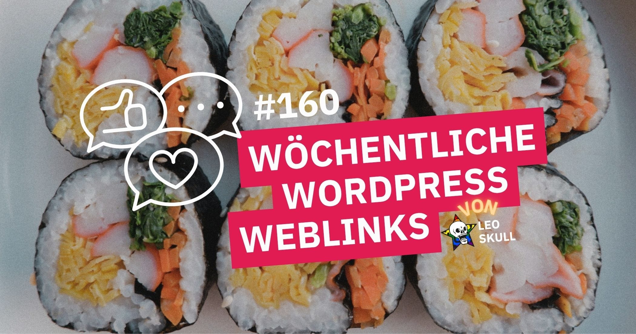 Sushi-Rollen mit Text über wöchentliche WordPress Weblinks.